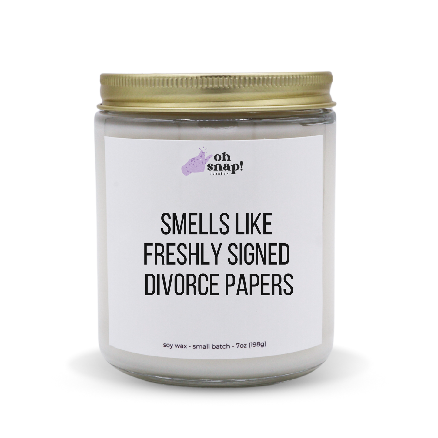 Smells Like Freshly Signed Divorce Papers candle