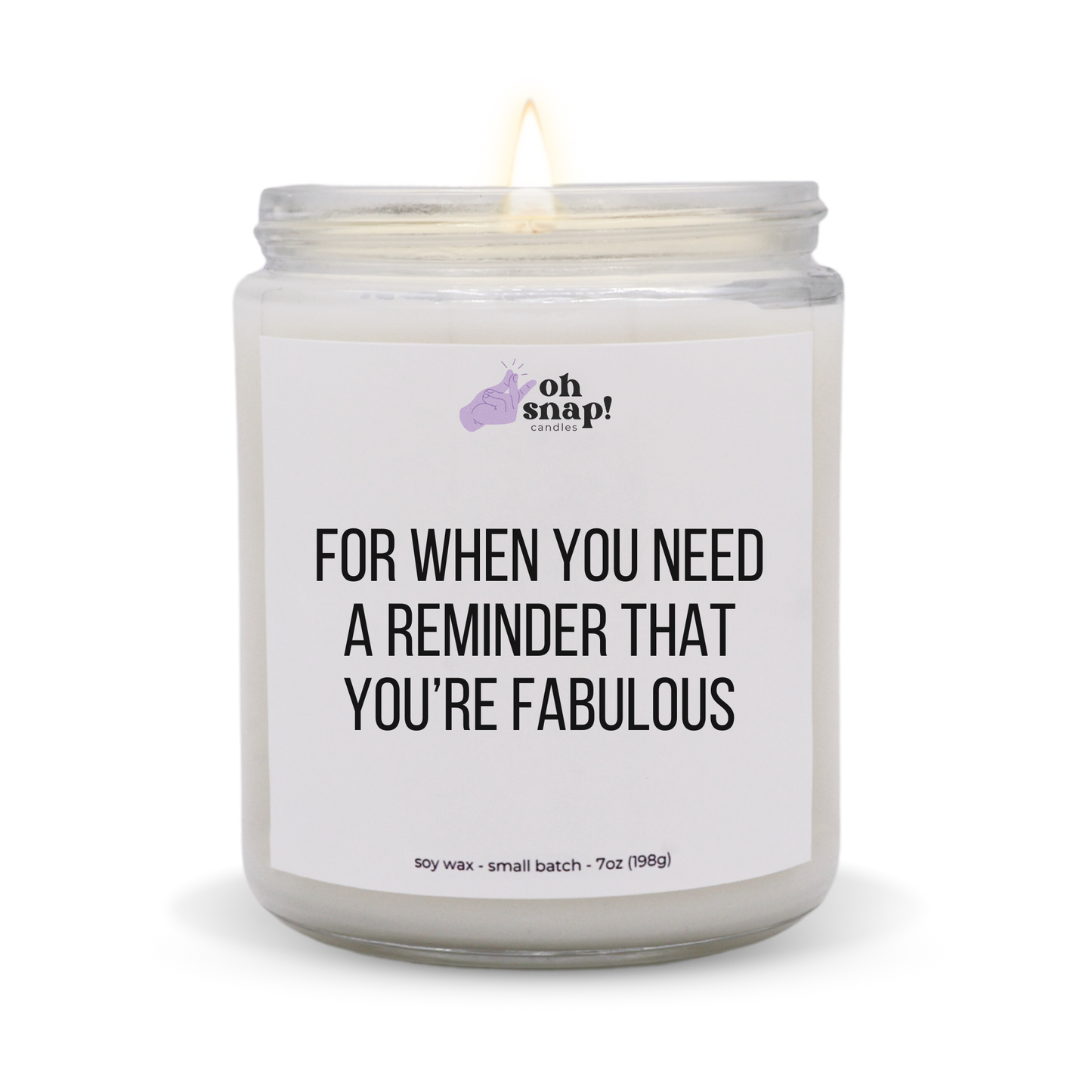 For When You Need A Reminder That You’re Fabulous candle