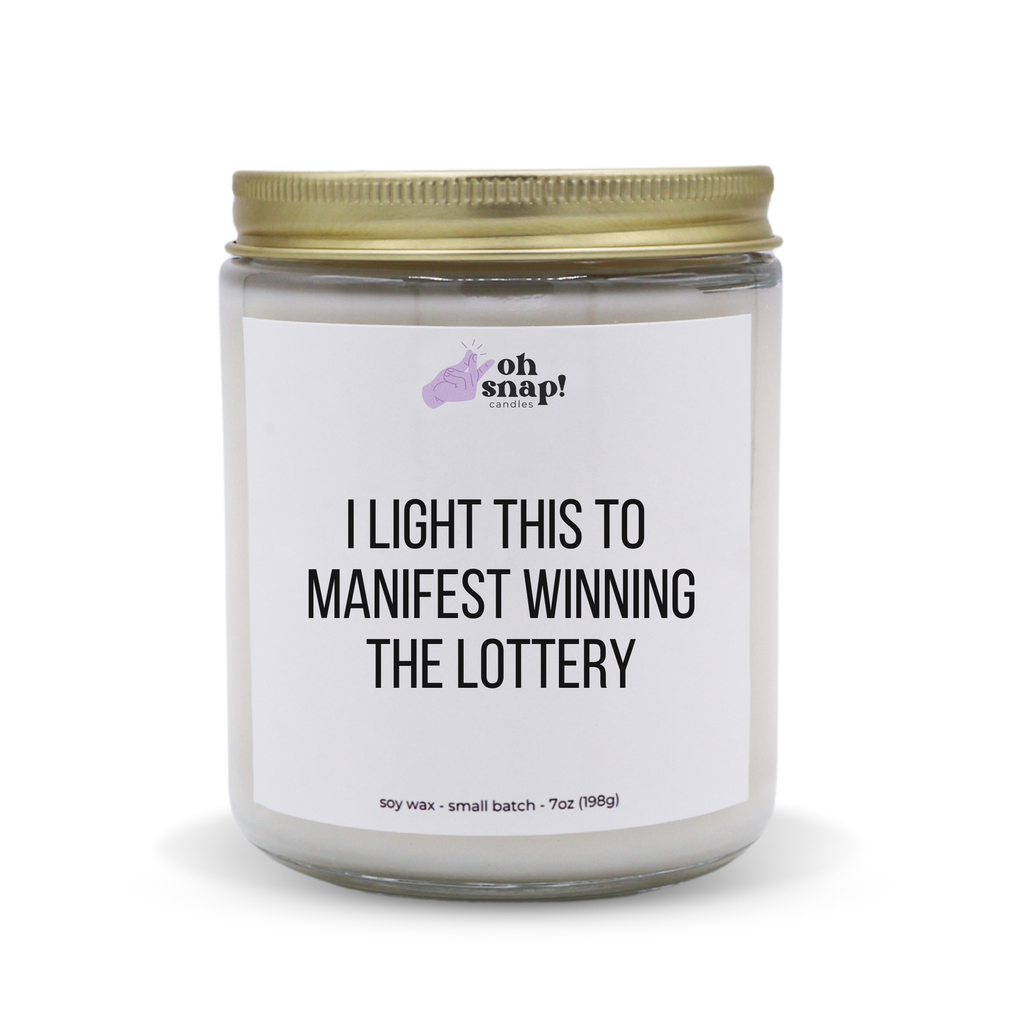 I Light This To Manifest Winning The Lottery candle