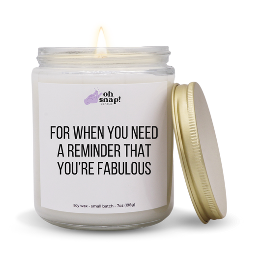 For When You Need A Reminder That You’re Fabulous candle